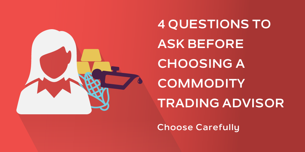 questions-to-ask-before-choosing-commodity-advisor-01