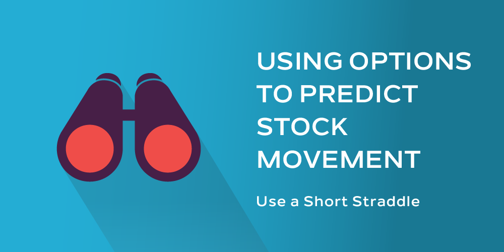 Using Options to Predict Stock Movement