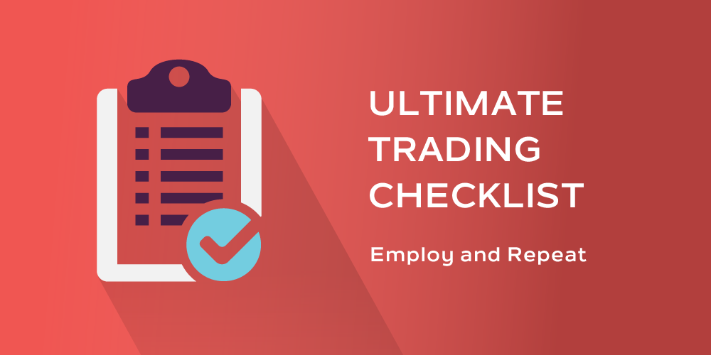 Ultimate Trading Checklist