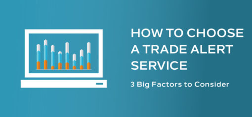 How to Choose a Trade Alert Service