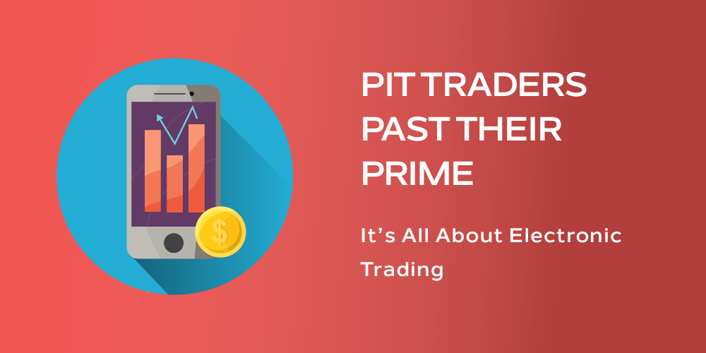 Pit Traders Past Their Prime