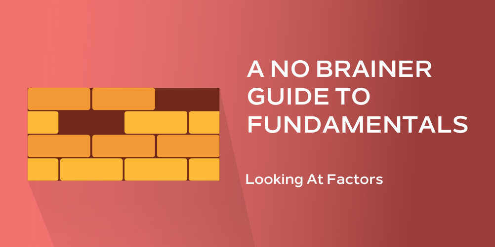 A No Brainer Guide To Fundamentals