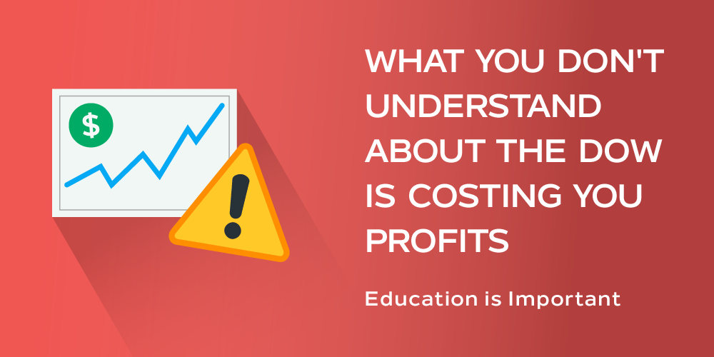 Understand about the DOW costing you profits