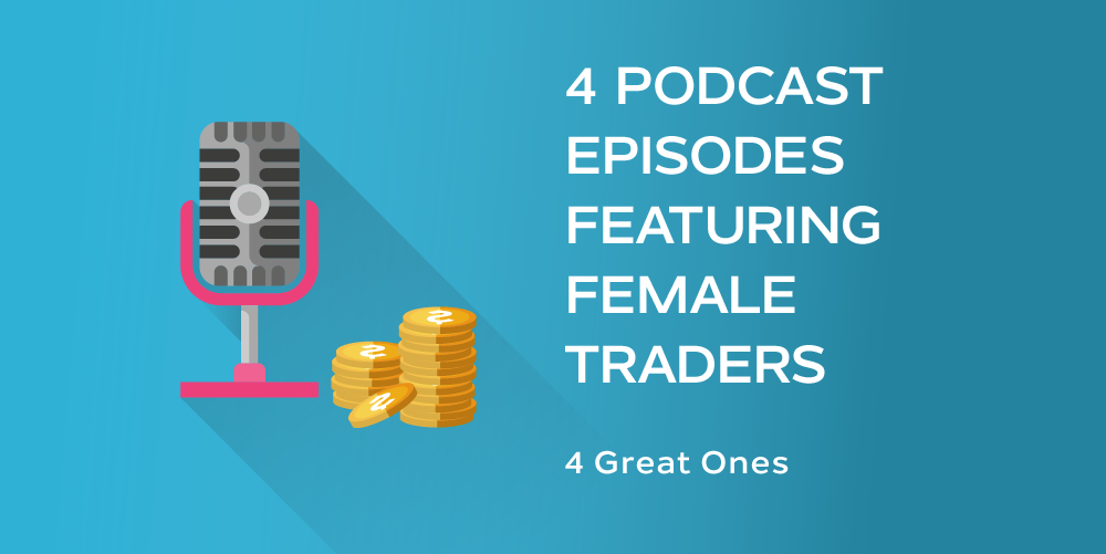 Female Trader podcasts