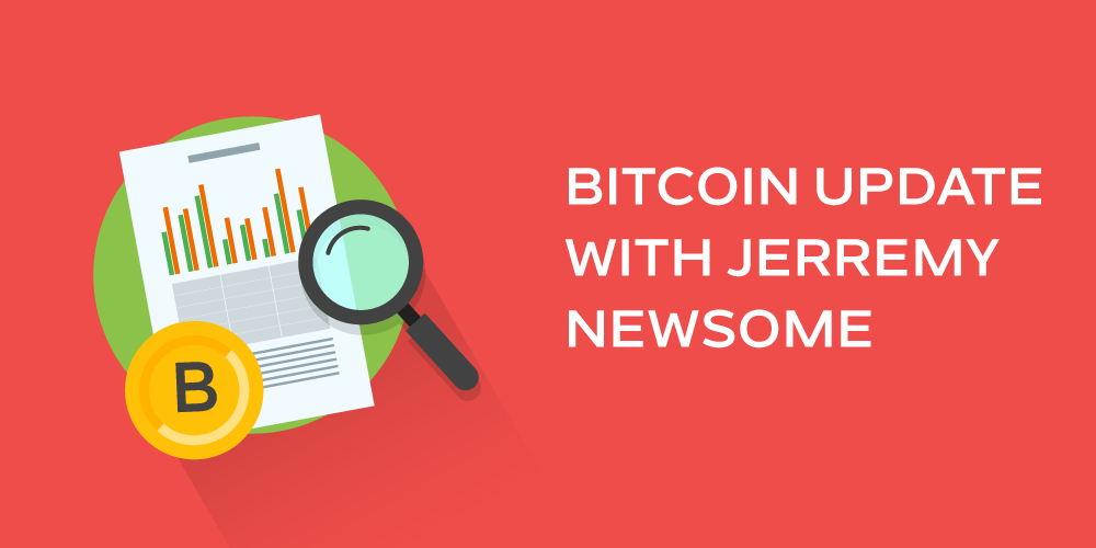 bitcoin update with jerremy newsome